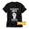 Introverts unite separately Chic Fashion T Shirt